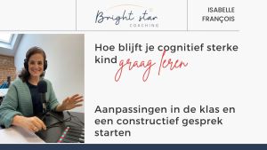 Zo blijft je cognitief sterke kind graag leren