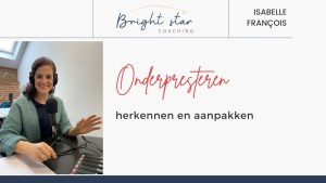 Onderpresteren herkennen en aanpakken